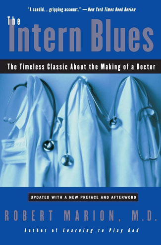 8 libros sobre medicina para curiosos: The Intern Blues